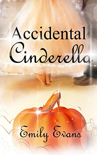 Stock image for Accidental Cinderella for sale by Revaluation Books