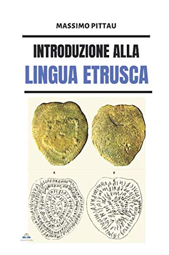 Stock image for INTRODUZIONE ALLA LINGUA ETRUSCA (STUDI ETRUSCHI) for sale by Revaluation Books