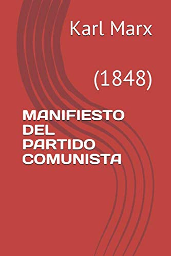 9781694947307: MANIFIESTO DEL PARTIDO COMUNISTA: (1848)