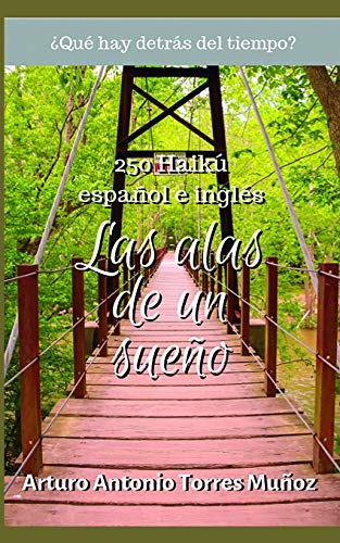 Imagen de archivo de Las alas de un sueo: Coleccin de 250 Haik, espaol e ingls (Spanish Edition) a la venta por Save With Sam
