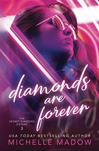 Stock image for Diamonds are Forever (The Secret Diamond Sisters) for sale by Brit Books