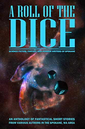Stock image for A Roll of the Dice: A Short Story Anthology for sale by Revaluation Books