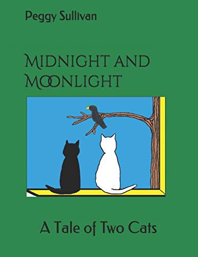 Stock image for Midnight and Moonlight: A Tale of Two Cats for sale by Lucky's Textbooks