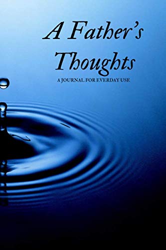 Stock image for A Father's Thoughts: A Journal for Everyday Use for sale by Revaluation Books