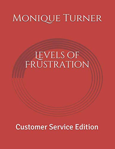 Imagen de archivo de Levels of Frustration: Customer Service Edition a la venta por Revaluation Books