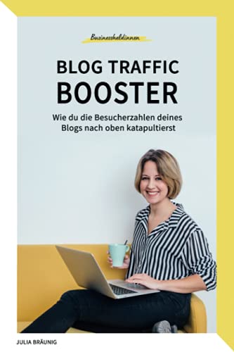 Beispielbild fr Blog-Traffic Booster: Wie du die Besucherzahlen deines Blogs nach oben katapultierst zum Verkauf von medimops