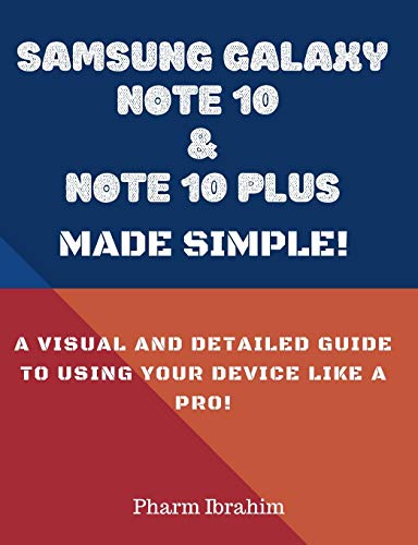 Stock image for Samsung Galaxy Note 10 & Note 10 Plus Made Simple!: A Visual and Detailed Guide to Using Your Device Like a Pro! for sale by ThriftBooks-Atlanta