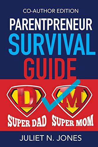 Stock image for Parentpreneur Survival Guide: Co - Author Edition for sale by Lucky's Textbooks