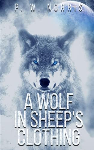 Stock image for A wolf in sheep's clothing for sale by Revaluation Books