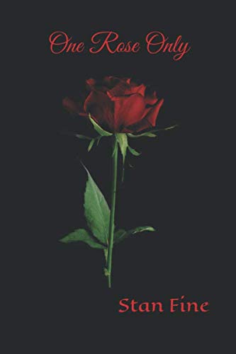 Stock image for One Rose Only for sale by Revaluation Books