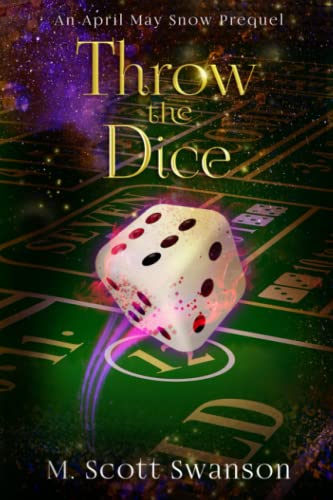 Stock image for Throw the Dice: April May Snow Psychic Mystery #3: 'Throw the' Series 3 for sale by ThriftBooks-Atlanta
