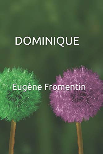 9781695333680: DOMINIQUE (French Edition)