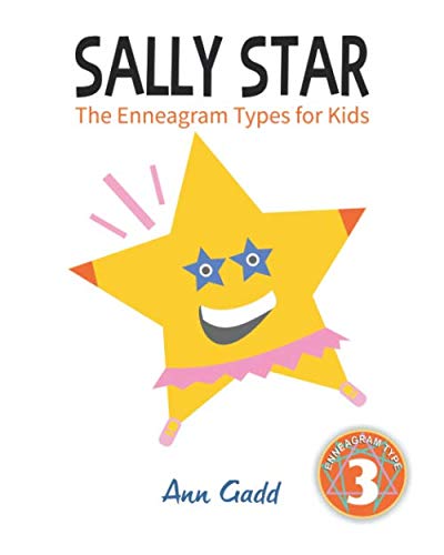 Stock image for Sally Star: The Enneagram Type 3 for Kids (The Enneagram for Kids) for sale by SecondSale