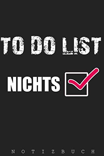 Stock image for Notizbuch fr faule Schler und Studenten: To-Do List "nichts" | 120 Seiten kariert for sale by Revaluation Books