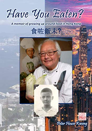 Stock image for Have You Eaten?: A memoir of growing up around food in Hong Kong for sale by HPB Inc.