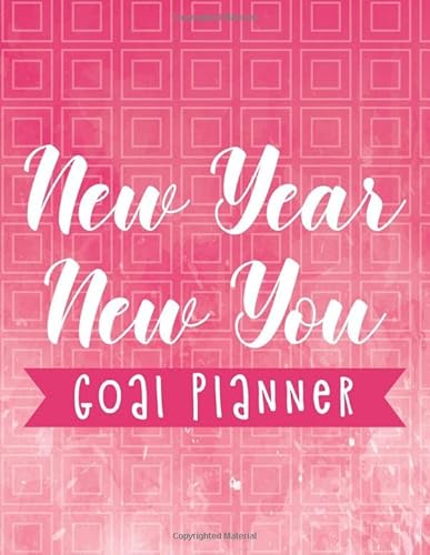 Stock image for New Year New You: Goal Planner: Yearly Life Goal Setting Journal Workbook & Guide (Large Size: 8.5 x 11) for sale by Revaluation Books