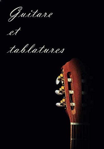9781695451858: Guitare et Tablatures: Carnet de tablatures vierges pour s'entraner  la guitare (7x10po), 50 pages. Cadeau pour guitaristes