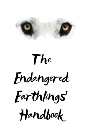 Stock image for The Endangered Earthlings' Handbook for sale by SecondSale