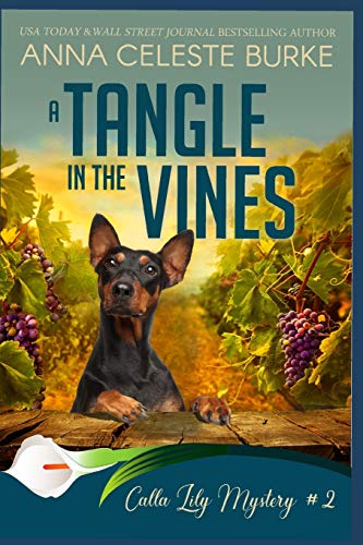 Beispielbild fr A Tangle in the Vines Calla Lily Mystery #2 (Calla Lily Mystery Series) zum Verkauf von Wonder Book