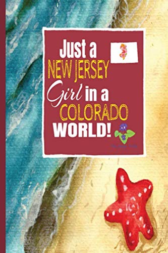 Beispielbild fr Just a New Jersey Girl in a Colorado World: Self-Discovery Diary Journal With Prompts and Reflections for Transplanted New Jerseyan zum Verkauf von Revaluation Books