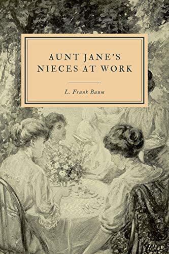 9781695500921: Aunt Jane's Nieces at Work