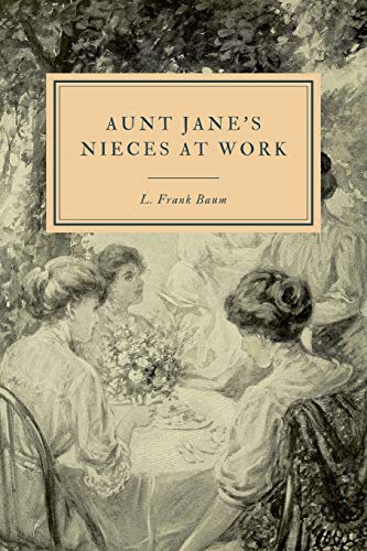 Stock image for Aunt Jane  s Nieces at Work for sale by Books From California