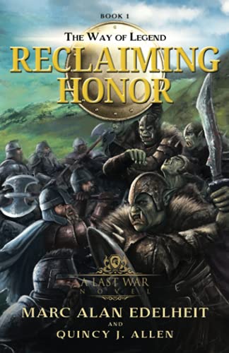 Beispielbild fr Reclaiming Honor (The Way of Legend) zum Verkauf von Books From California