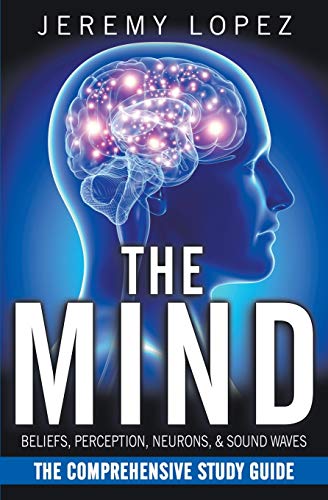 Stock image for The Mind: The Comprehensive Study Guide for sale by Lucky's Textbooks