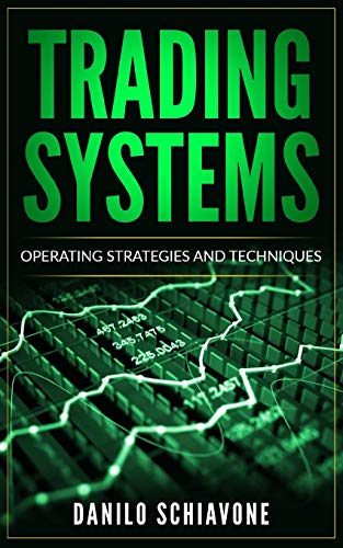 Stock image for Trading Systems: Operating Strategies and Techniques for sale by THE SAINT BOOKSTORE