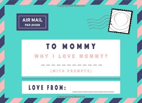 Stock image for To Mommy: Why I love Mommy (With Prompts) (Prompted Fill in The Blank Books) for sale by Revaluation Books