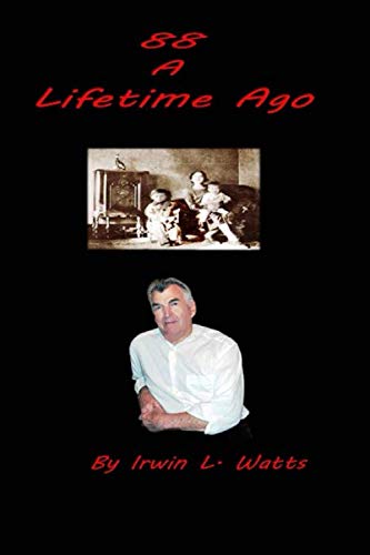 Stock image for 88 A Lifetime ago (More Than One Life) for sale by Revaluation Books