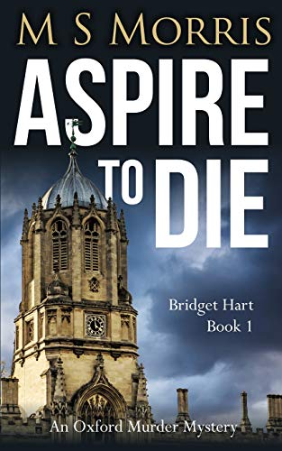 Beispielbild fr Aspire to Die: An Oxford Murder Mystery (Bridget Hart) zum Verkauf von AwesomeBooks