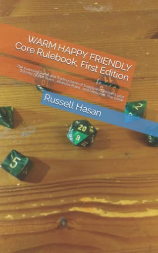 Stock image for WARM HAPPY FRIENDLY Core Rulebook, First Edition: The Guessing Game and Trading Game of Supply and Demand, plus Science Fiction Rules, Alliances Rules for sale by ThriftBooks-Dallas