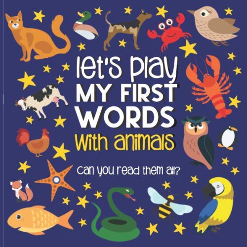 Imagen de archivo de Let's Play. My First Words With Animals: A Fun Animal Word Learning Book for 1-3 Year Old's. Let's Get Talking! a la venta por Revaluation Books