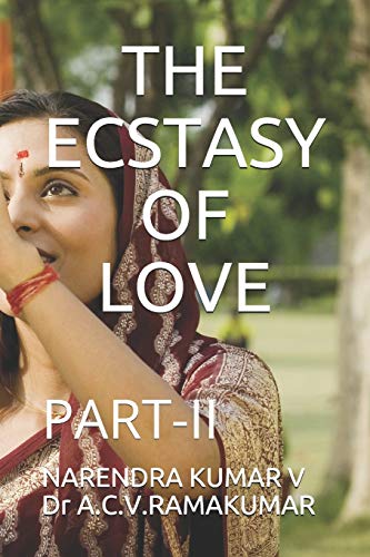 Stock image for THE ECSTASY OF LOVE: PART-II for sale by Lucky's Textbooks