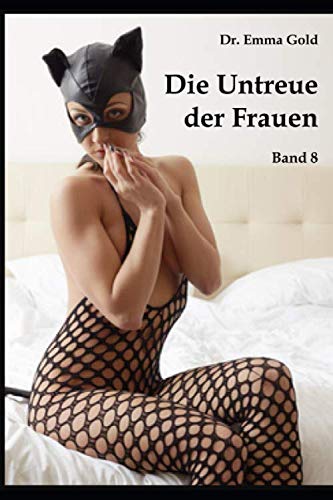 Stock image for Die Untreue der Frauen (Band 8): Gefangen in Sexphantasien (01) for sale by Revaluation Books