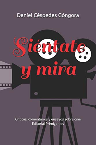 Beispielbild fr Sintate y mira: Crtica, comentarios y ensayos sobre cine (Spanish Edition) zum Verkauf von Lucky's Textbooks
