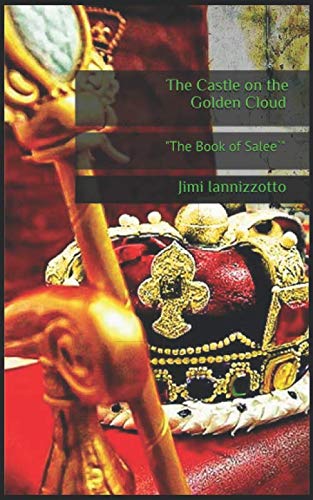 Stock image for The Castle on the Golden Cloud: The Book of Salee` for sale by THE SAINT BOOKSTORE