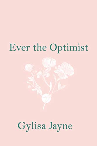 Stock image for Ever the Optimist for sale by WorldofBooks