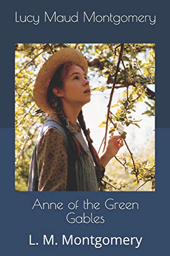 Imagen de archivo de Anne of the Green Gables: L. M. Montgomery a la venta por WorldofBooks