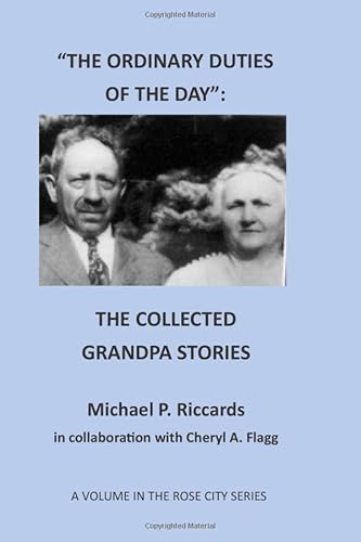 Stock image for The Ordinary Duties of the Day":: The Collected Grandpa Stories for sale by Better World Books