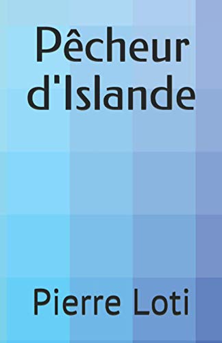 9781695995888: Pêcheur d'Islande