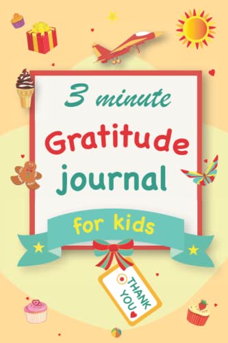 Stock image for Gratitude Journal for Kids: A 90 Day gratitude journal with daily writing prompts to help kids practice gratitude and mindfulness in under 3 to 5 minutes a day for sale by Zoom Books Company