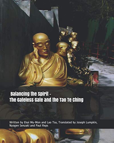 9781696025003: Balancing the Spirit - The Gateless Gate and the Tao Te Ching