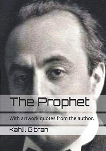 Stock image for The Prophet: With artwork quotes from the author. for sale by Revaluation Books