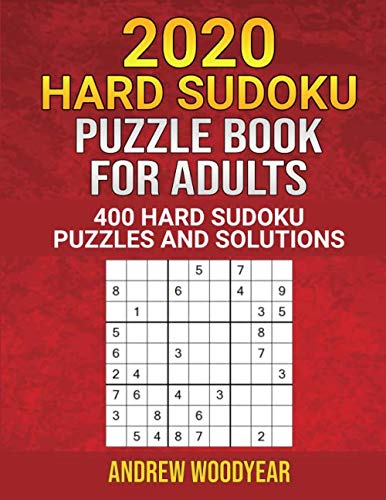 Stock image for 2020 Hard Sudoku Puzzle Book For Adults: 400 Hard Sudoku Puzzles and Solutions Two Puzzles Per Page (2020 Hard Sudoku Puzzle Books For Adults Two Puzzles Per Page) for sale by SecondSale