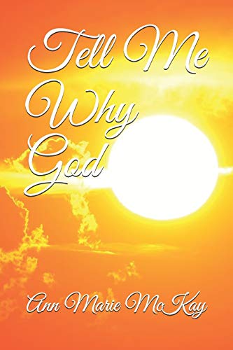 Imagen de archivo de Tell Me Why God (Seeking faith) a la venta por Lucky's Textbooks