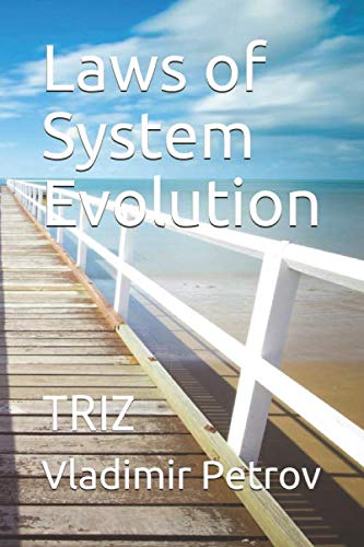 Imagen de archivo de Laws of System Evolution: TRIZ a la venta por Revaluation Books