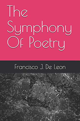 Stock image for The Symphony Of Poetry for sale by Lucky's Textbooks