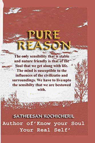 Imagen de archivo de Pure Reason: Vagaries of the mind under the influence of reason a la venta por Revaluation Books